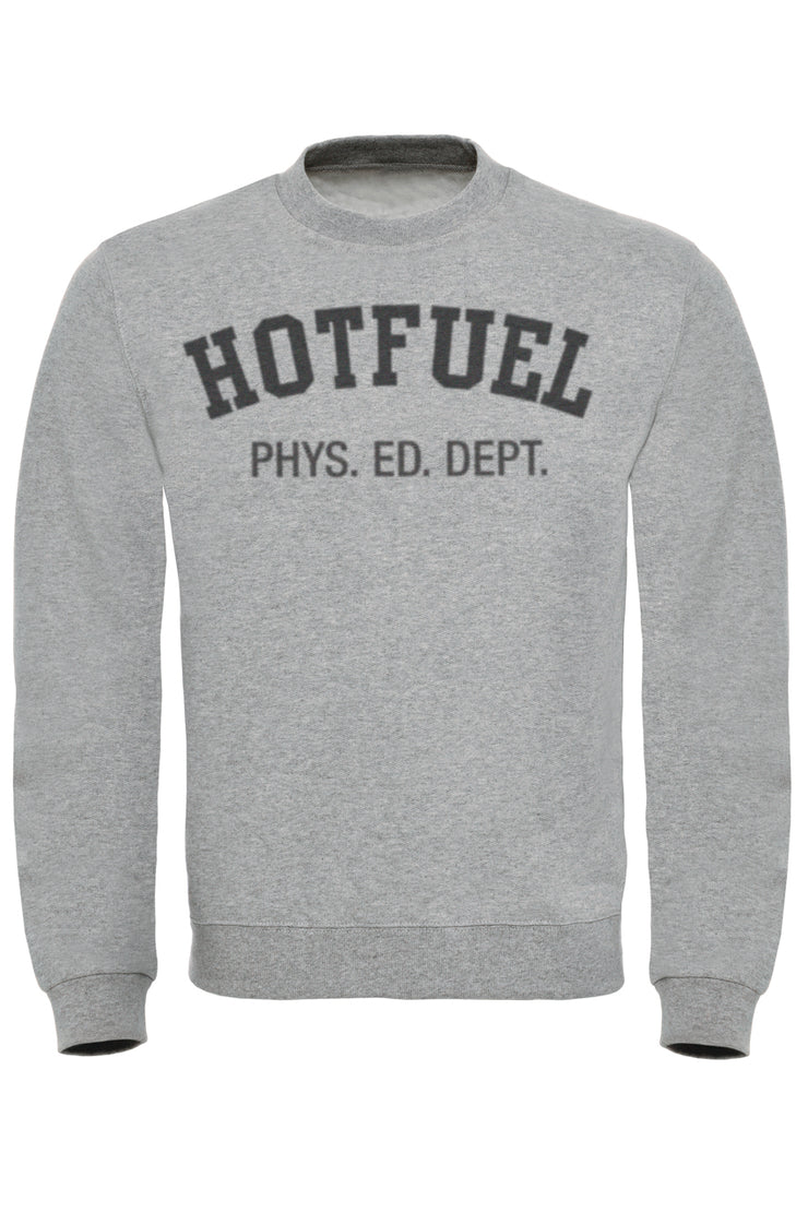 Hotfuel Physical Ed Sweatshirt